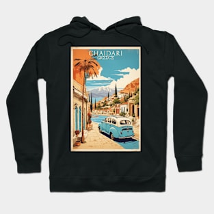 Chaidari Greece Vintage Tourism Travel Hoodie